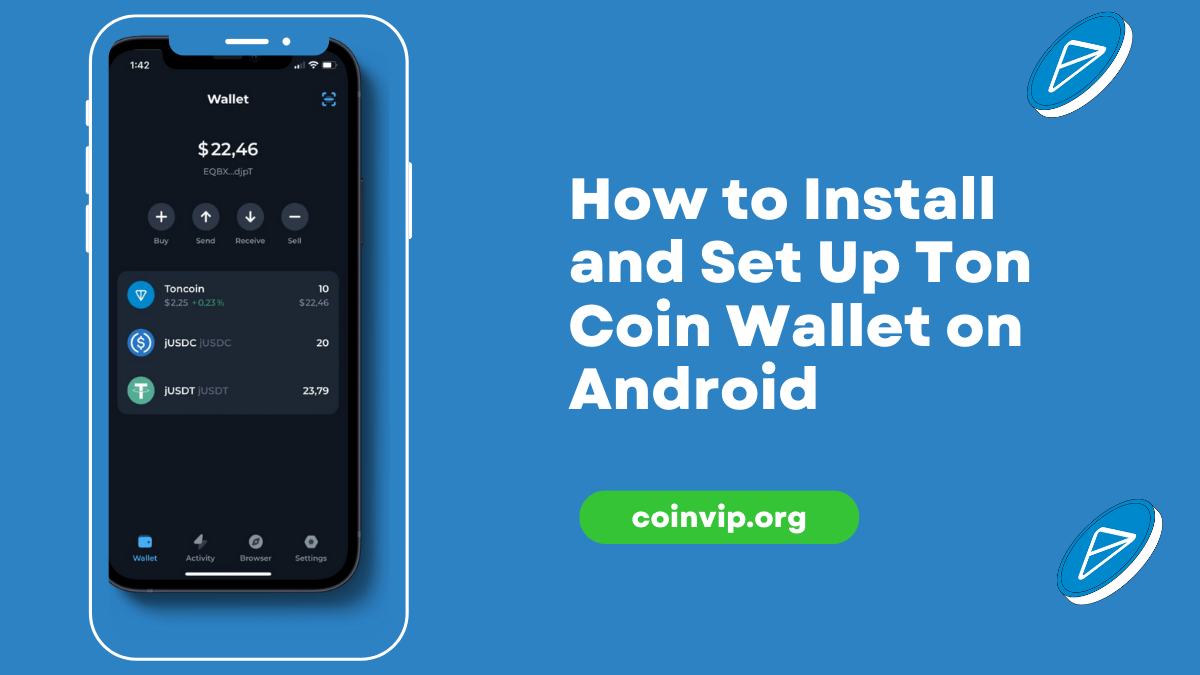 How to Install and Set Up Ton Coin Wallet on Android