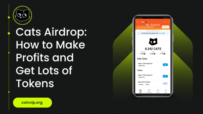 Cats Airdrop How to Make Profits and Get Lots of Tokens